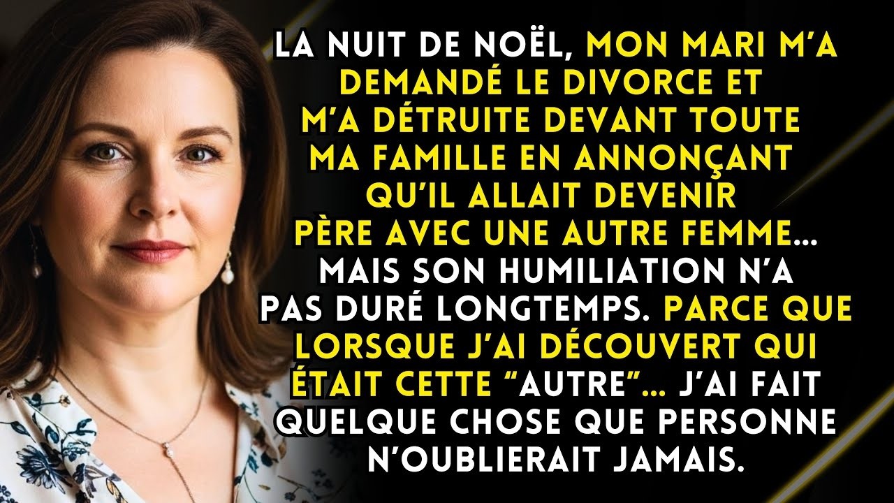 Mon mari m’a humiliée à Noël en demandant le divorce devant la famille, disant qu’il aurait un bébé