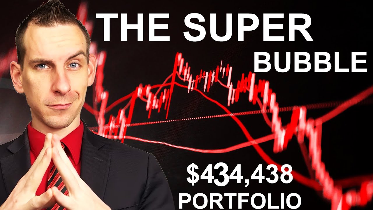 The Stock Market Super Bubble - $434k Dividend Portfolio
