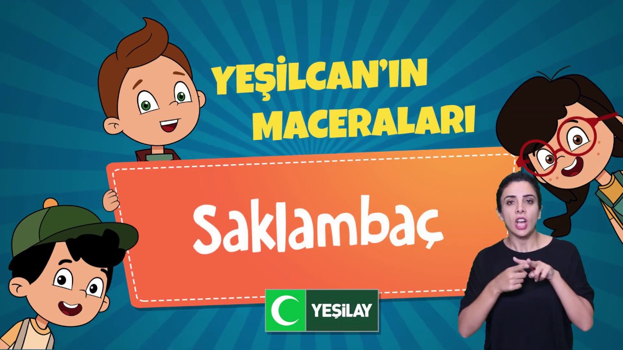 Yeşilcan'ın Maceraları - Saklambaç ( İşaret Dili )