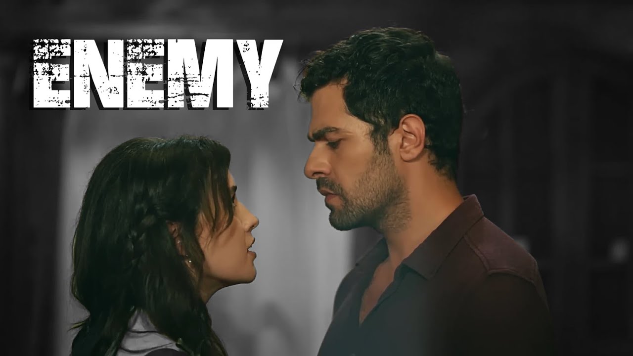 Enemy || Winds of love - Rüzgarlı Tepe #zeyhal #windsoflove #rüzgarlıtepe