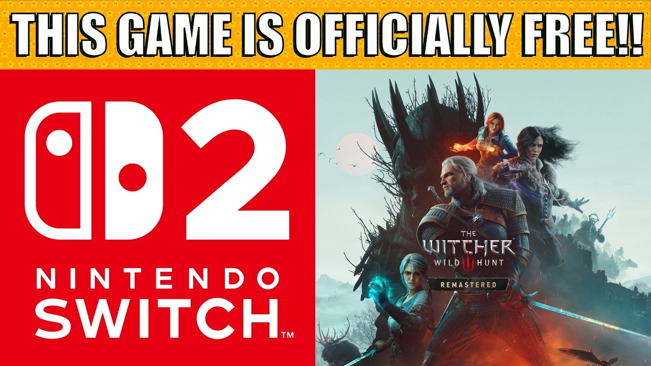 ОФИЦИАЛЬНО: The Witcher 3 Remastered будет абсолютно бесплатным на Switch 2