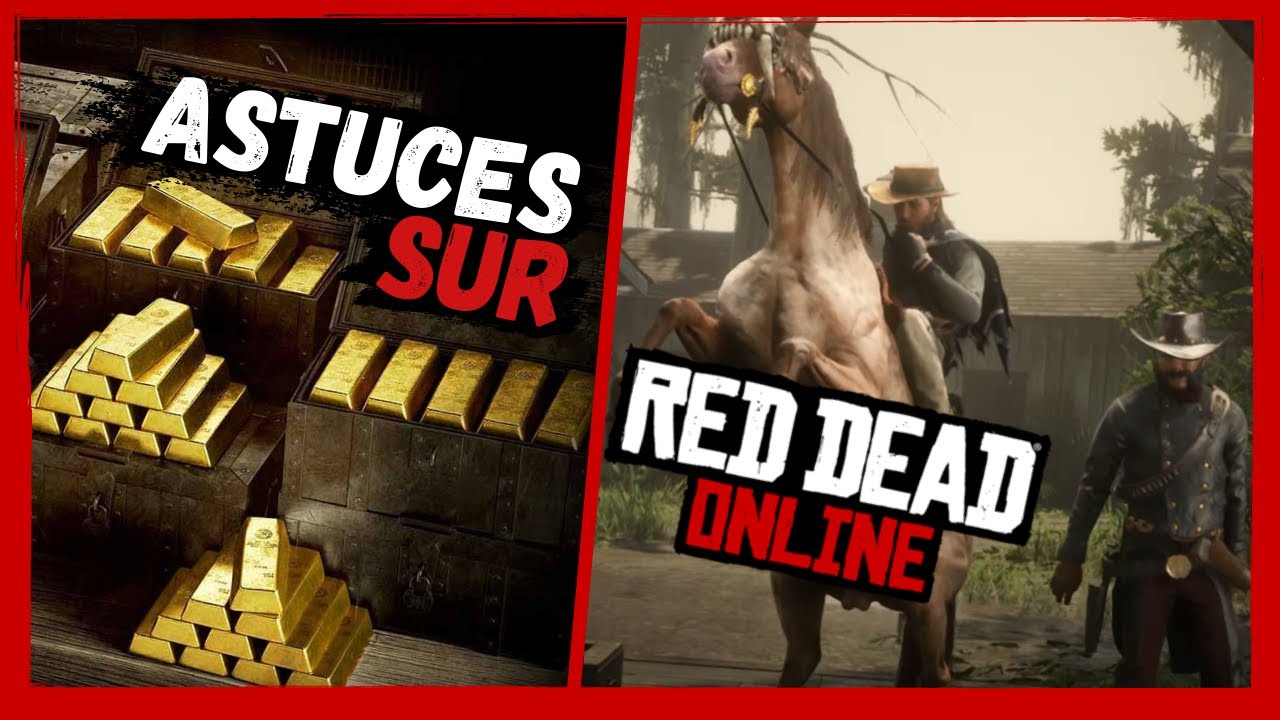 ASTUCES SUR RED DEAD ONLINE #2 : LINGOTS, ÉCURIE, ARMES...