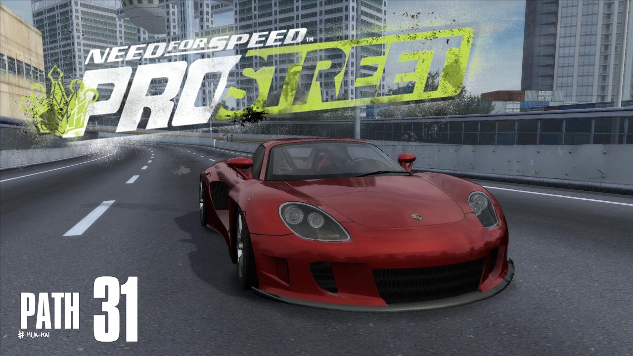 Porsche Carrera GT เล่นแล้ว อืมม... รถที่แรงดีอีกคันหนึ่ง | Need for Speed ProStreet - PATH 31