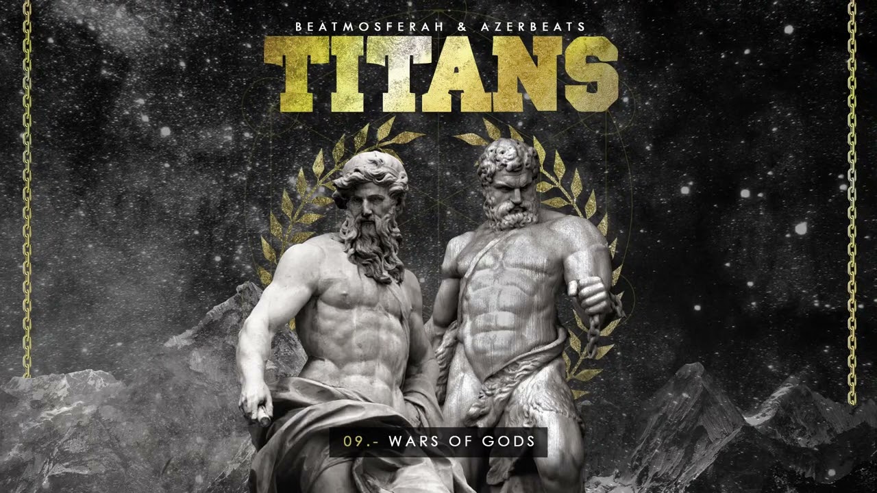 Beatmosferah & Azerbeats - Wars of gods - TITANS