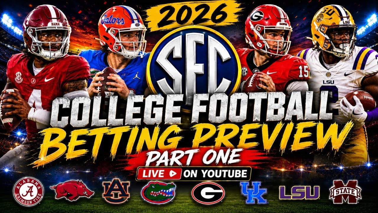 🔴 LIVE: 2026 SEC Football Betting Preview Part 1 | Futures, Win Totals, Sleepers & Best Bets
