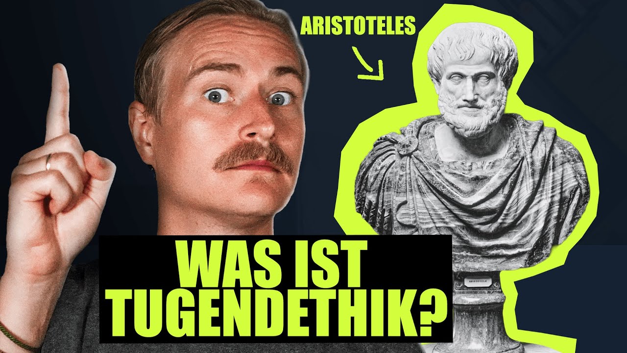Aristoteles wusste, wie man ein gutes Leben führt! (Tugendethik einfach erklärt)