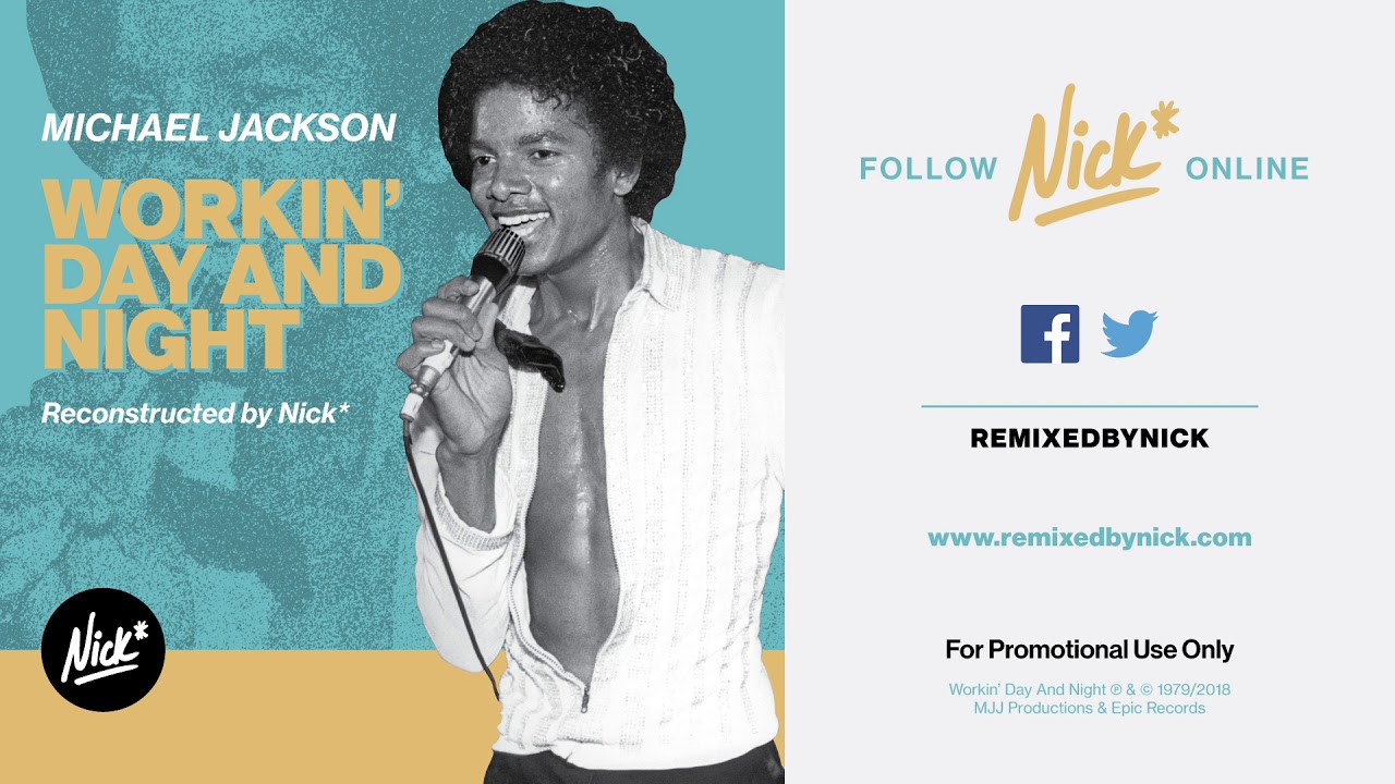 Michael Jackson – Workin' Day And Night (Nick* Redux) – Michael Biopic Movie