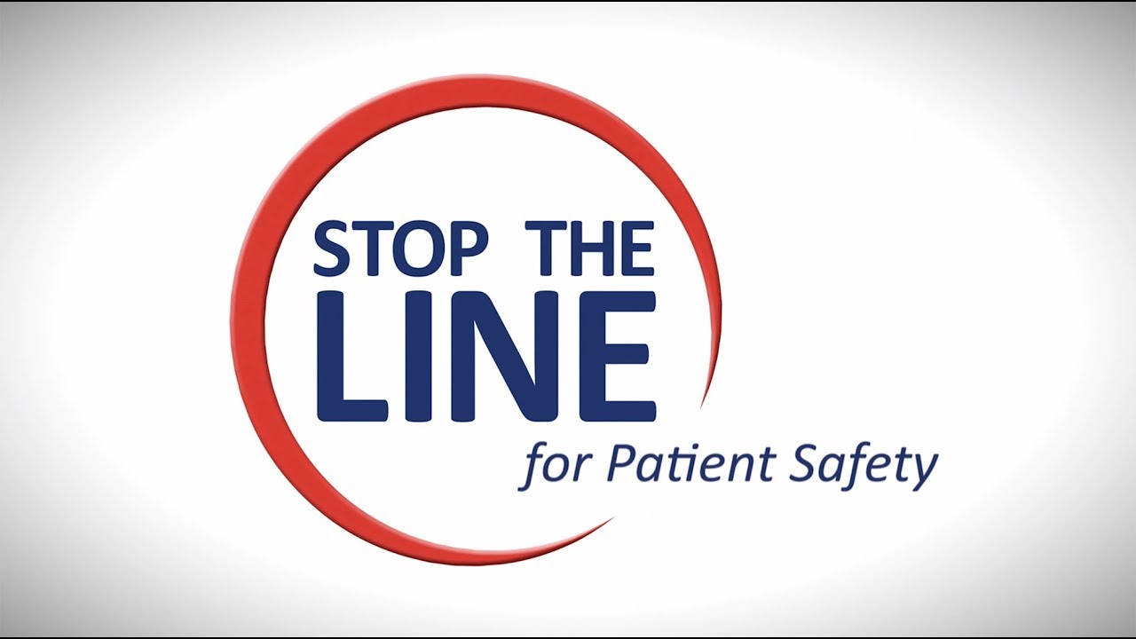 Stop The Line for Patient Safety