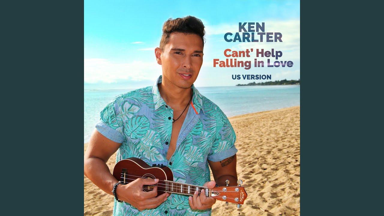 Can't Help Falling In Love (US Version)
