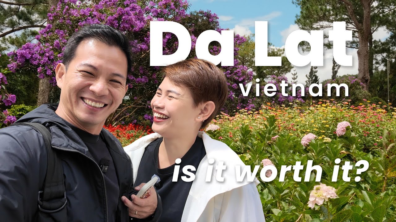 Is Da Lat Vietnam worth the visit? | Travel Guide  OCT2025