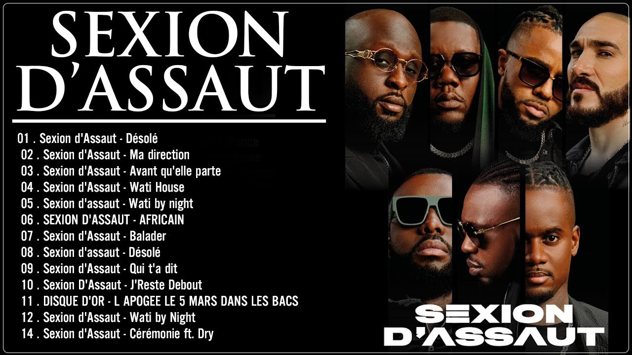 Sexion d’Assaut Best Songs - Sexion d’Assaut Les Plus Grands Succes - Sexion d’Assaut Chansons