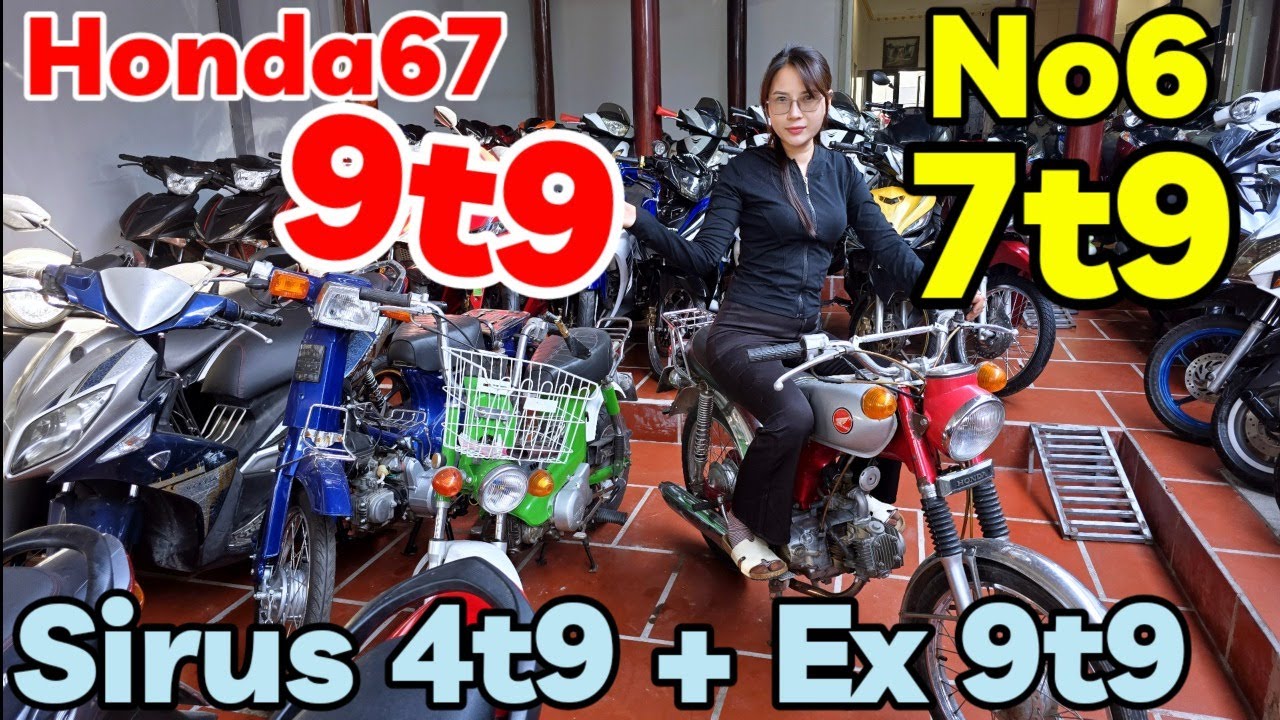 Em Hý chơi SốC! Honda67 9t9 Vision 9t9 Sirius 4t9 No6 7t9 Ex 9t9 SH Ý SH Mode đưa 20t có xe