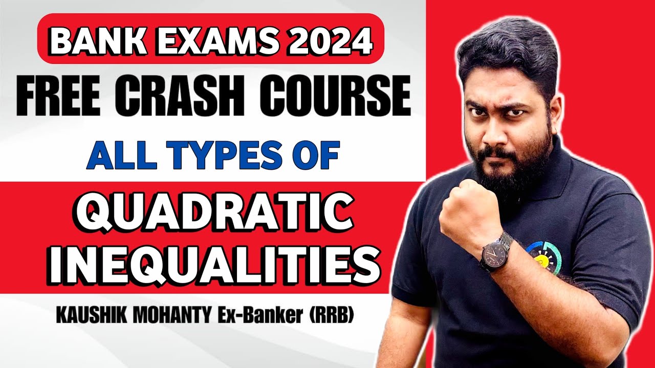 All Types Of Quadratic Inequality For Bank Exams || One Video One Chapter | Career Definer | Kaushik