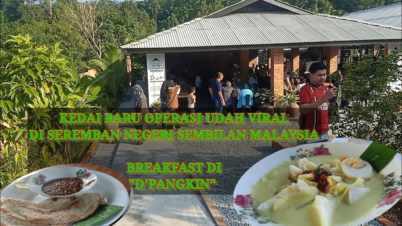 BREAKFAST DI SEREMBAN KEDAI VIRAL NEGERI SEMBILAN // KEDAI D' PANGKIN