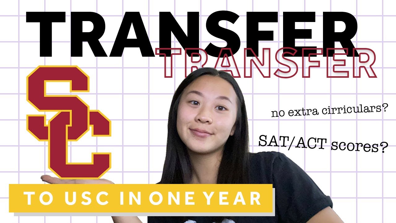 TRANSFER TO USC FROM COMMUNITY COLLEGE IN ONE YEAR