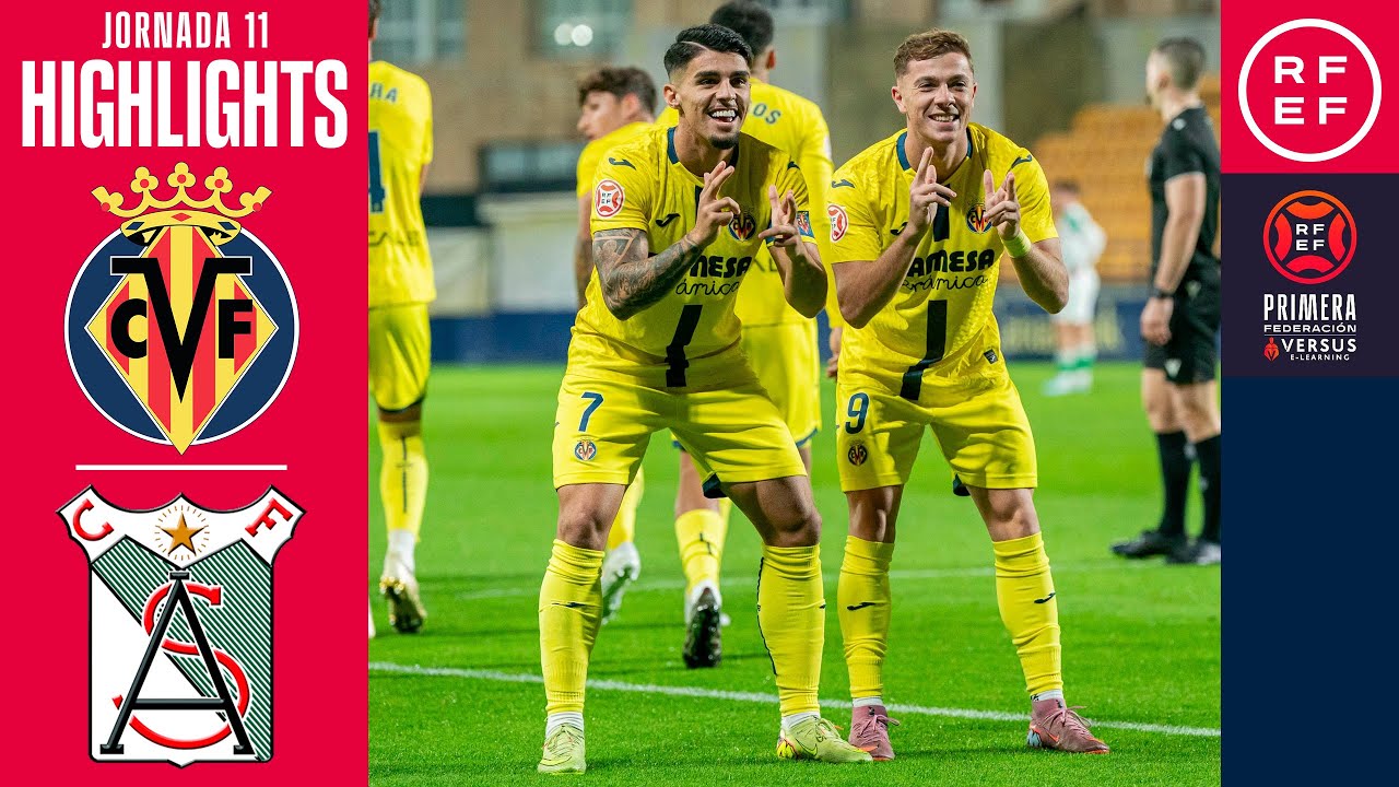Resumen #PrimeraFederación | Villarreal CF B 2-0 Atl. Sanluqueño | Jornada 11 | Temporada 2025/2026