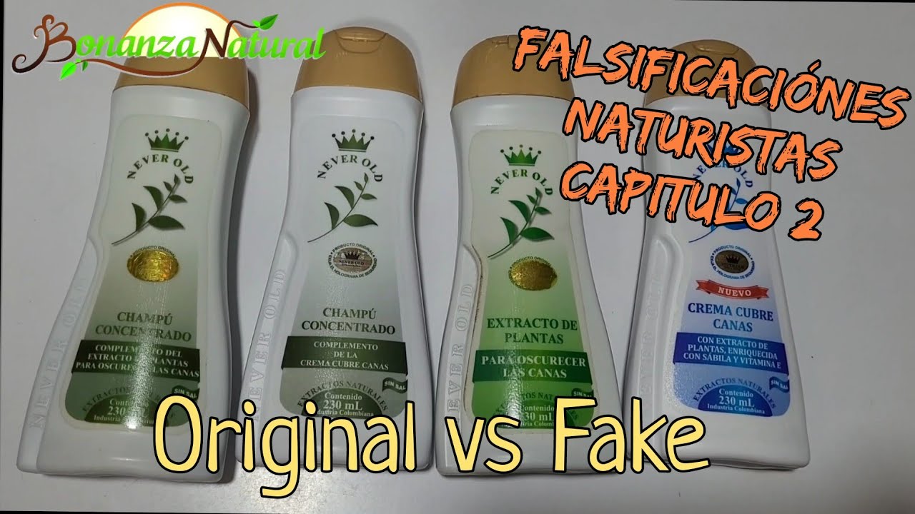 Falsificaciones Naturistas CAPITULO 02, NEVER OLD champú y cubre canas ORIGINAL vs FAKE