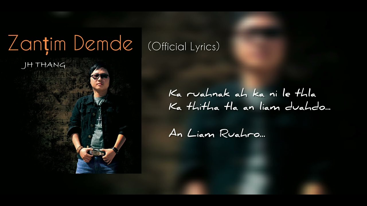 Jh Thang - Zantim Demde (Official Lyrics)