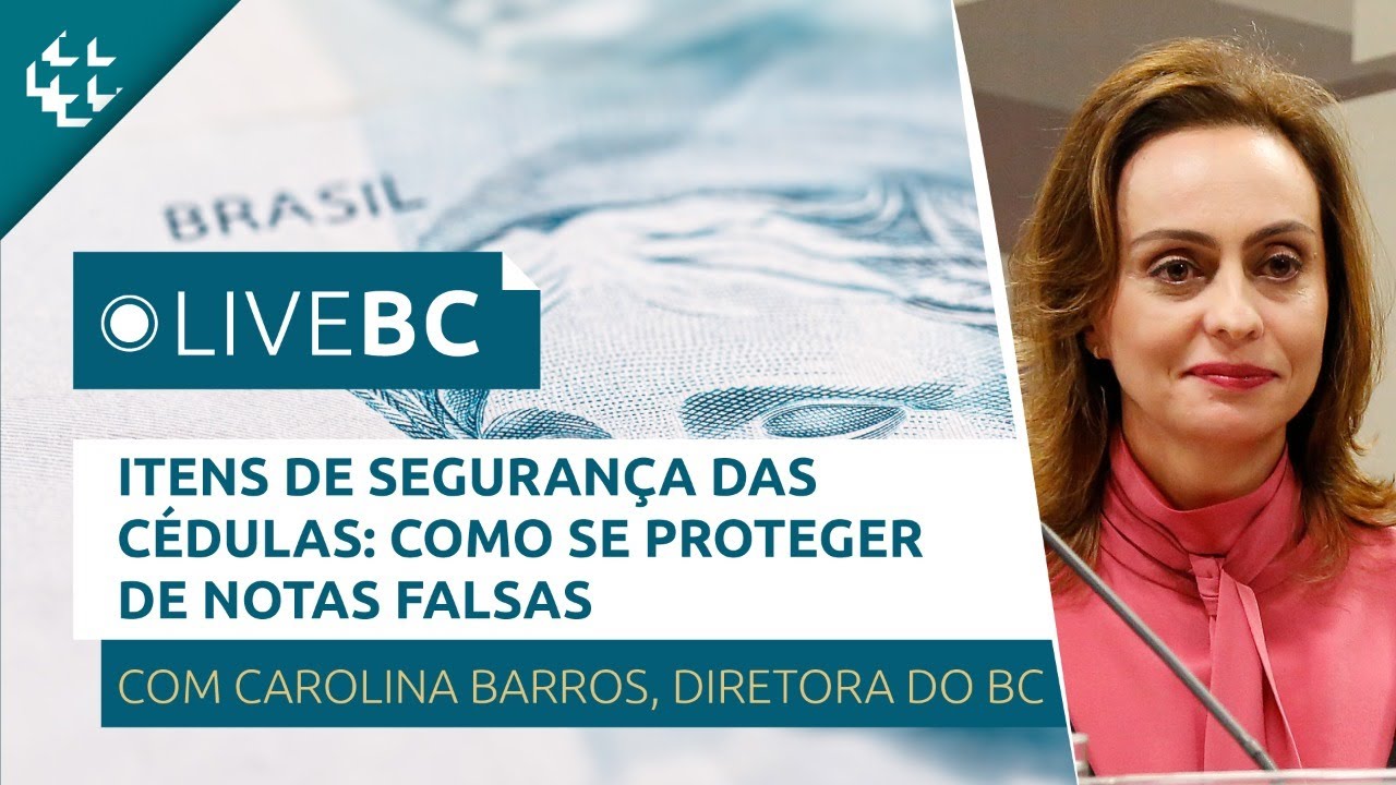 LiveBC #22 - Itens de Segurança das Cédulas: como se PROTEGER de NOTAS FALSAS