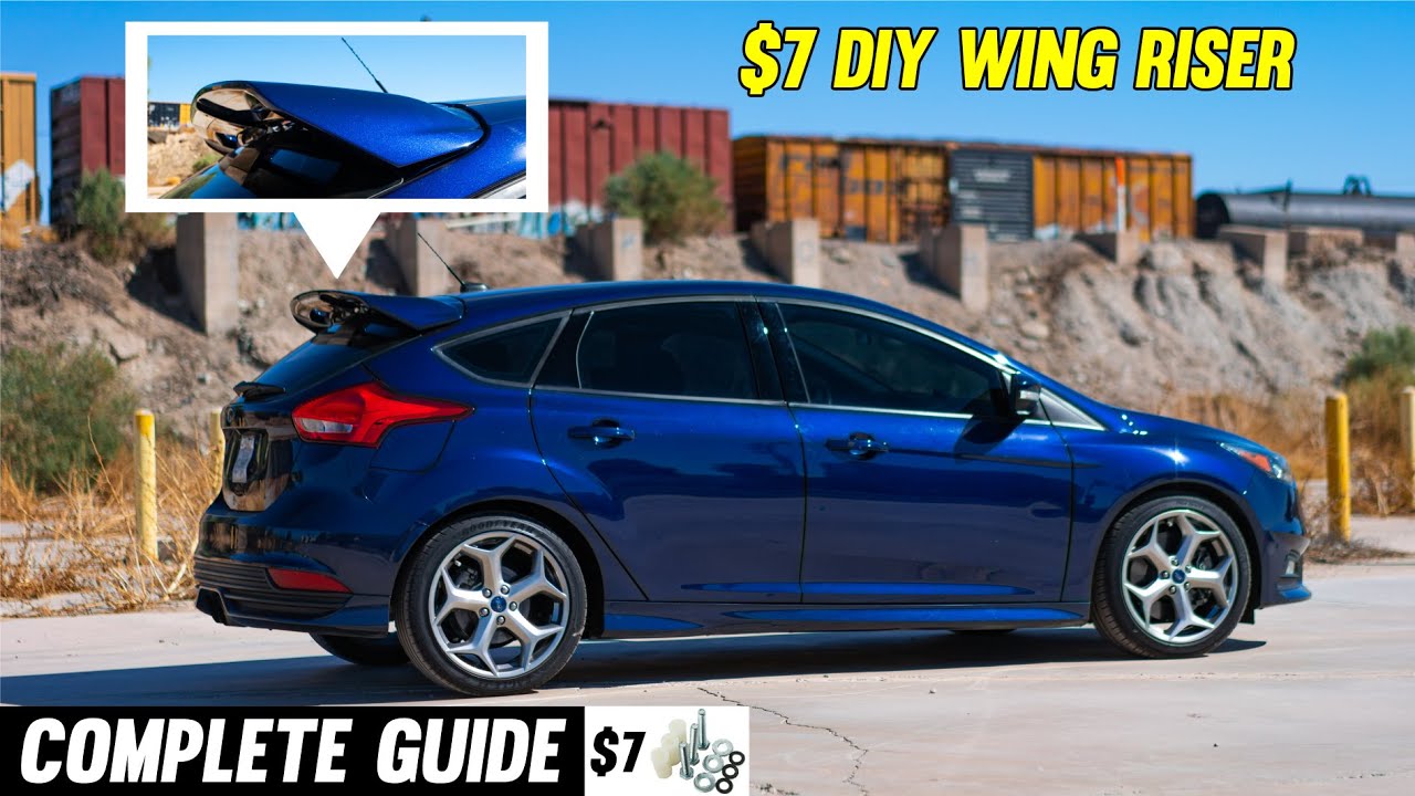 $7 DIY FORD FOCUS ST WING RISER (Step by Step)