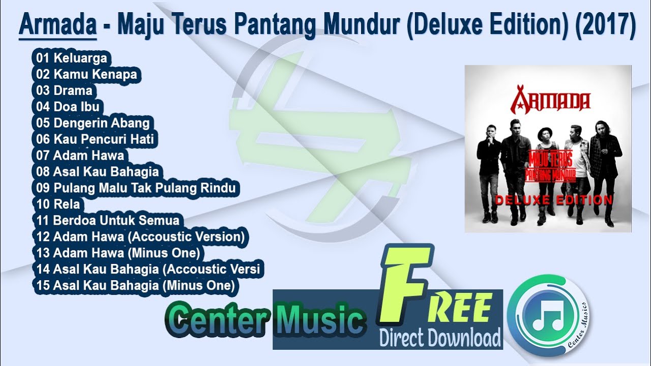 Armada Full Album - Maju Terus Pantang Mundur (Deluxe Edition) 2017