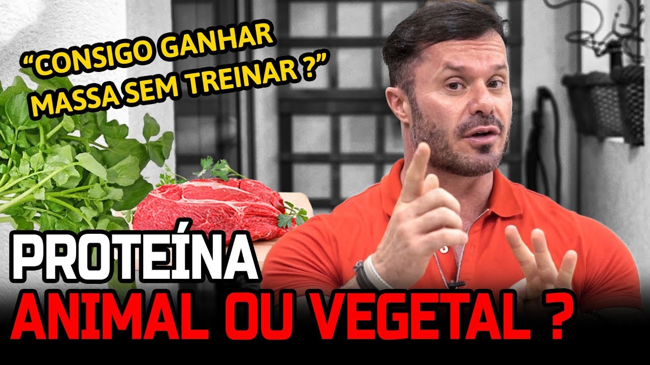 PROTEÍNA ANIMAL OU VEGETAL ? CRESCER SEM TREINAR ? - CARIANI RESPONDE
