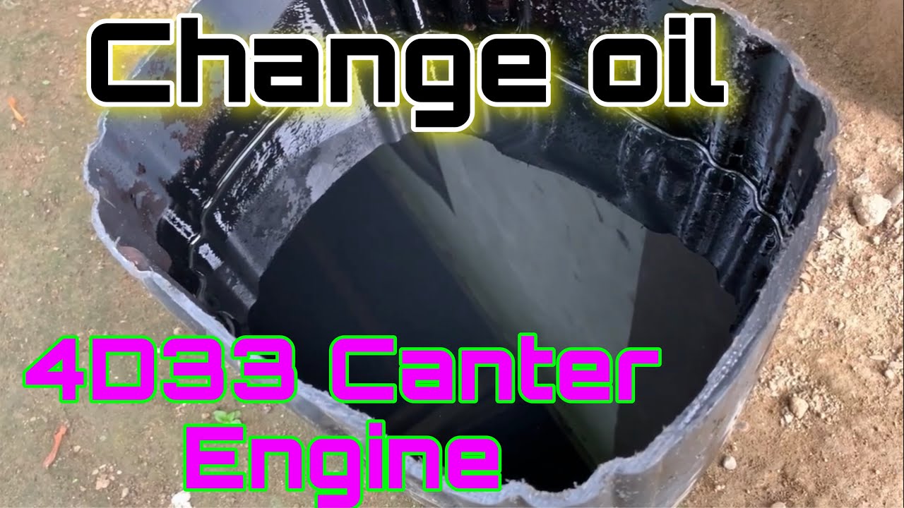 Change oil 4D33 Canter