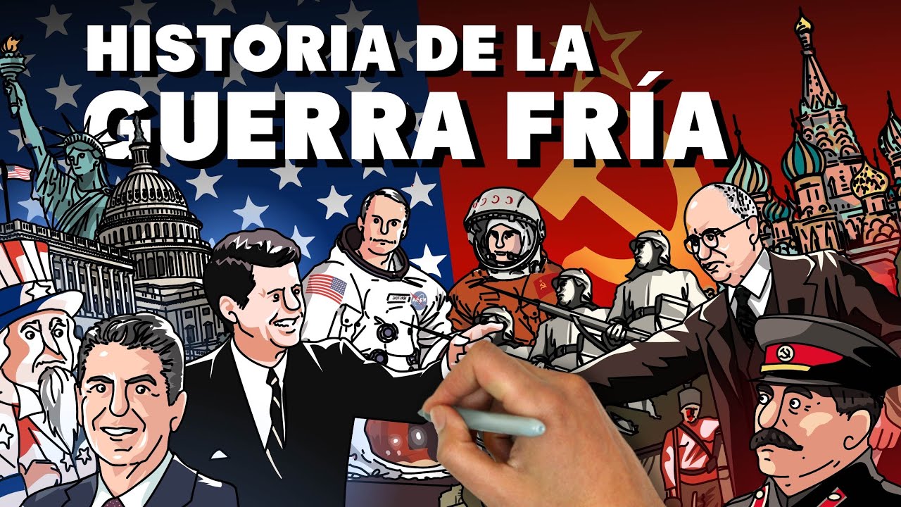 Toda la historia de la Guerra Fr&iacute;a (Estados Unidos vs. Uni&oacute;n Sovi&eacute;tica)