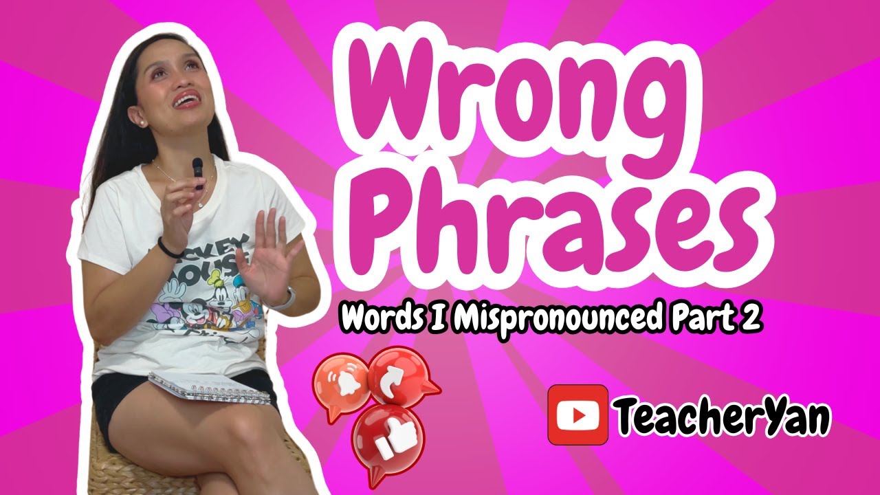 Part 2: Wrong Phrases!
