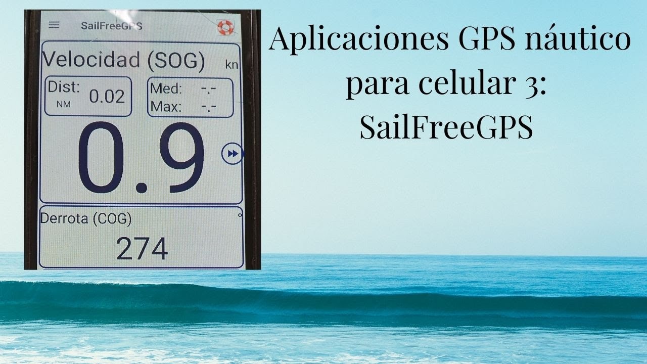 Aplicaciones GPS náutico para celular 3: SailFreeGPS