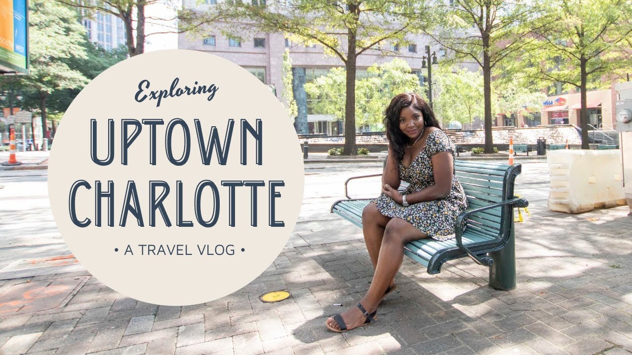 TOUR OF UPTOWN CHARLOTTE NC (Uptown Charlotte NC tour)