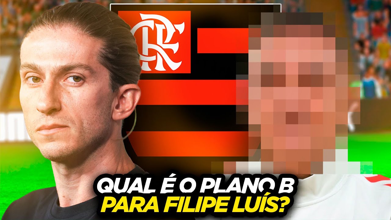 Qual &eacute; o plano B do Flamengo caso Filipe Lu&iacute;s saia?