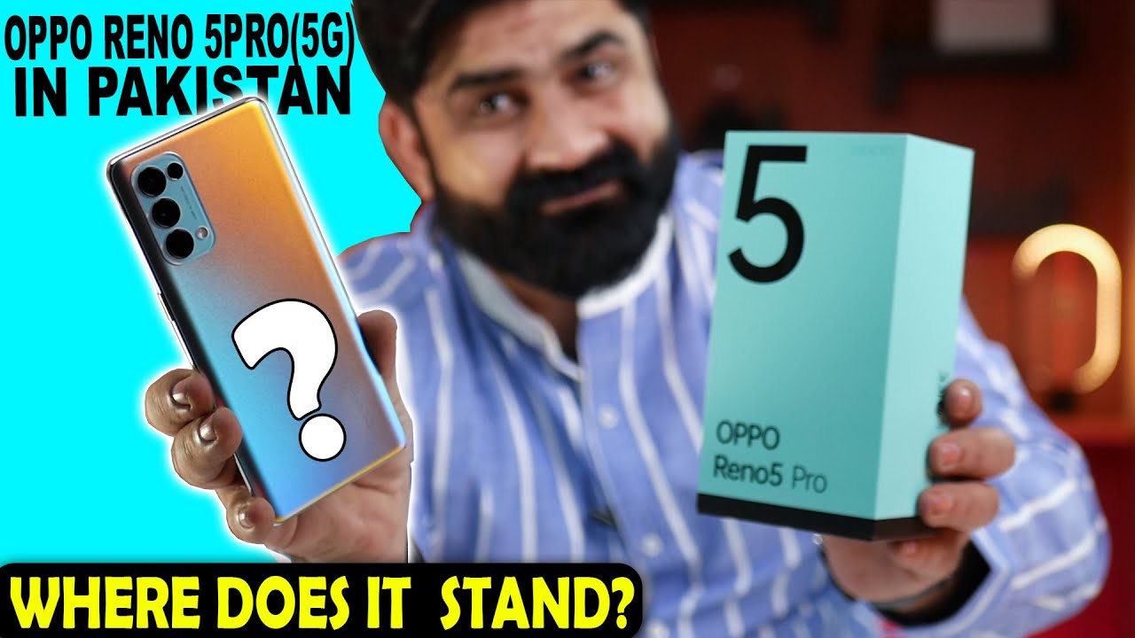 Oppo Reno5 Pro In Pakistan | Unboxing & Price | 12GB+256GB,Dimensity 1000+ 5G | Where Does It Stand?