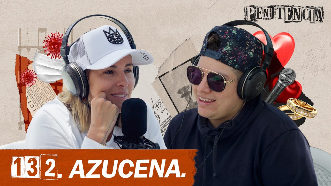 Era la chofer de escape de asaltantes de micros | Azucena #Penitencia 132 #podcast #c&aacute;rcel #M&eacute;xico