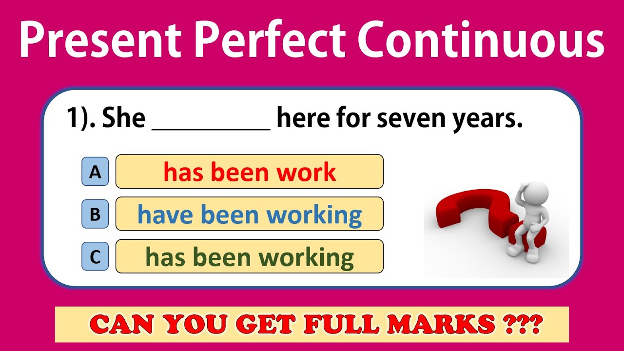 Present Perfect Continuous Tense Quiz | Grammar Test | English Test