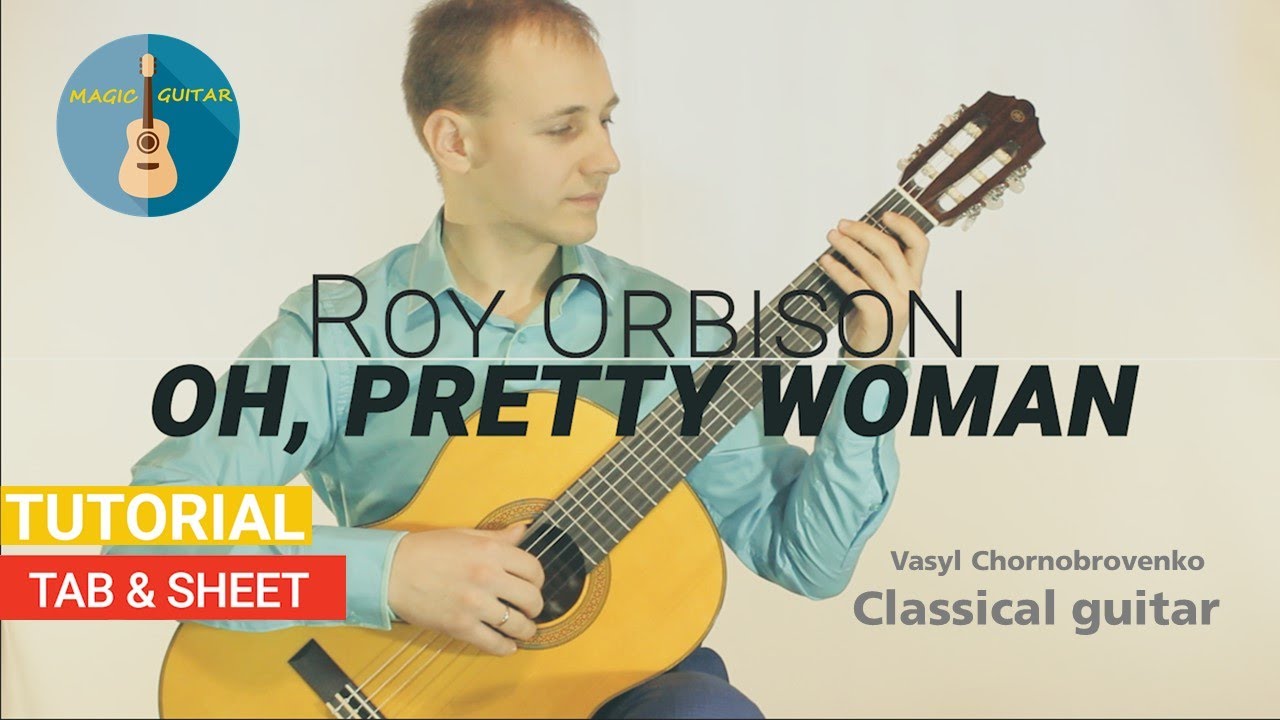 Oh Pretty Woman - Roy Orbison // Fingerstyle Guitar Cover // Tutorial + TAB & SHEET
