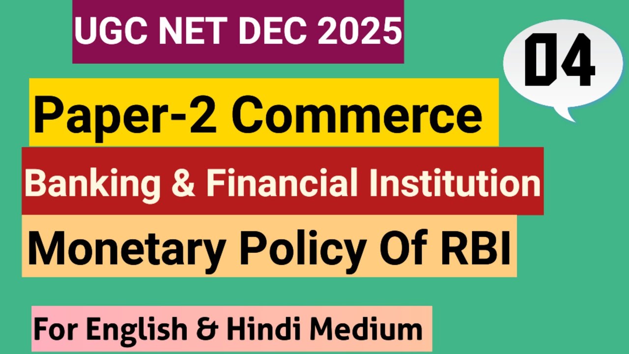 Monetary Policy of RBI|Banking & Financial Institution|Lecture 4|CRR,SLR,Repo Rate|UGC NET Commerce।