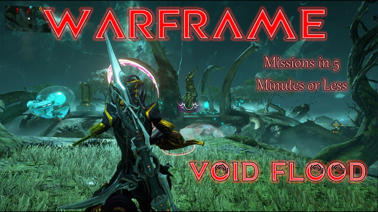 Warframe Missions in 5 Minutes or Less - Void Flood