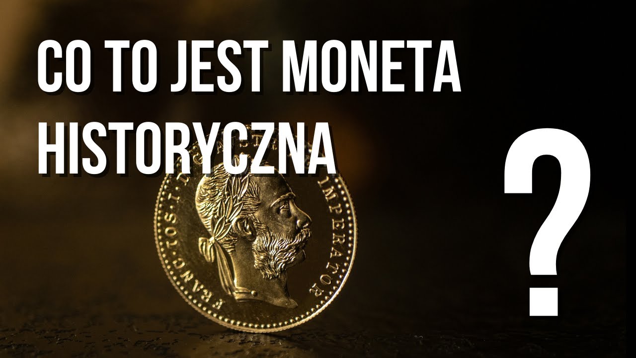 Co to jest MONETA HISTORYCZNA? 🤔
