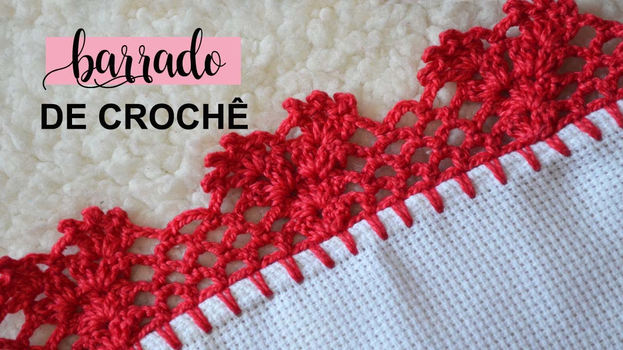 BARRADO DE CROCHÊ PARA PANO DE PRATO #195 | BICO DE CROCHÊ