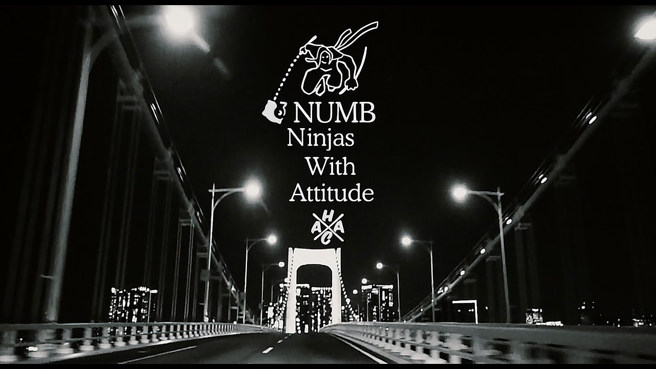 NUMB - Ninjas With Attitude [OFFICIAL VIDEO]