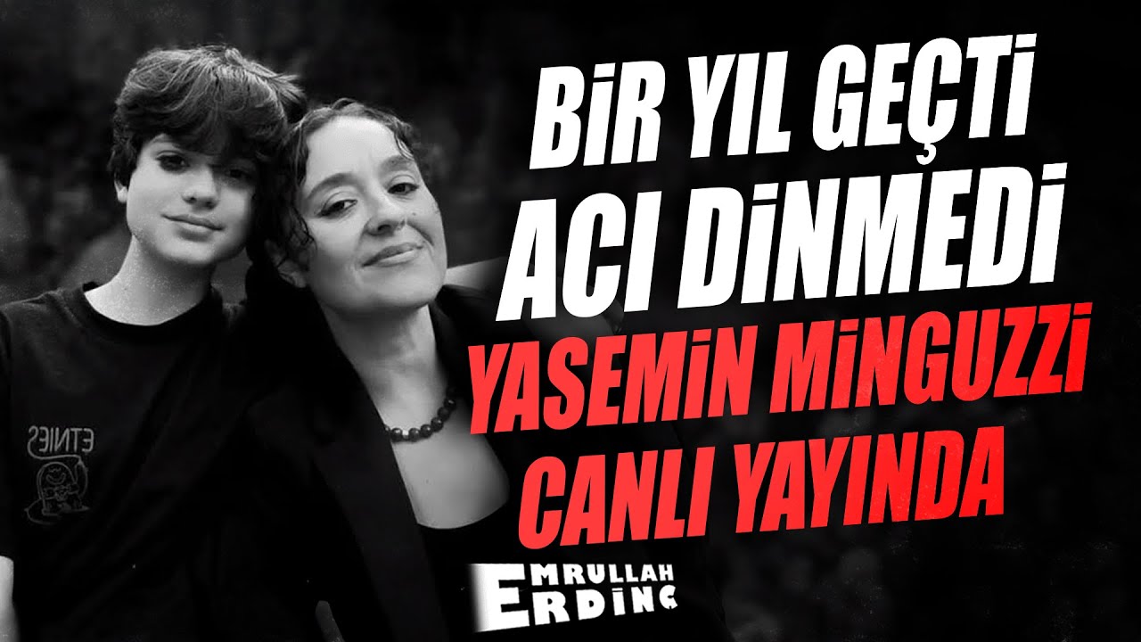 Bir Yıl Geçti, Acı Dinmedi... Yasemin Minguzzi Canlı Yayında