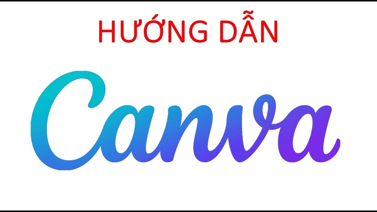 Hướng dẫn cơ bản cách sử dụng công cụ Canva cho người mới bắt đầu