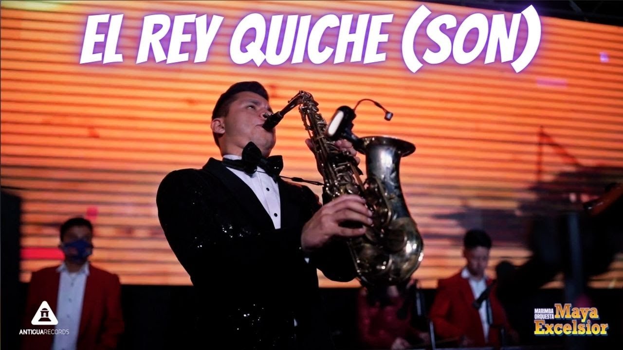 El Rey Quiche (Son) - Marimba Orquesta Maya Excelsior Concierto Virtual 2020