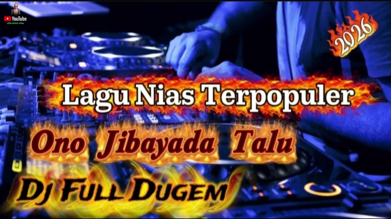 Lagu Nias Terpopuler || Ono Jibayada Talu || Dj Full Dugem @CRMMUSICNIAS 