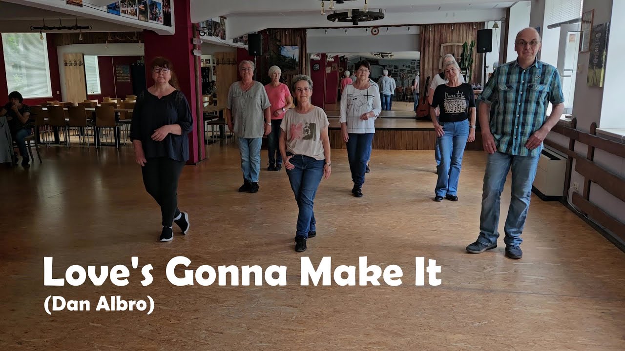 Line Dance LOVE'S GONNA MAKE IT (Dan Albro) Teach / Dance