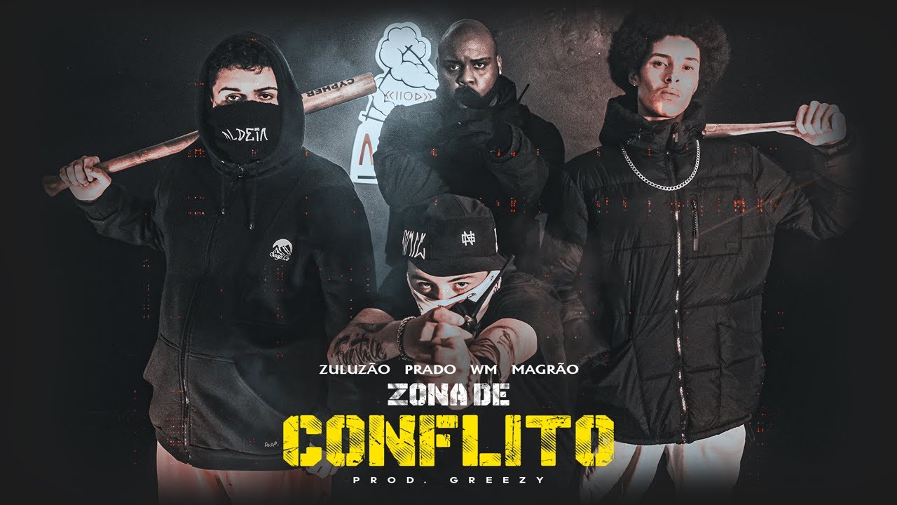 ZONA DE CONFLITO | Zuluzão, Prado, WM e Magrão | Prod. Greezy