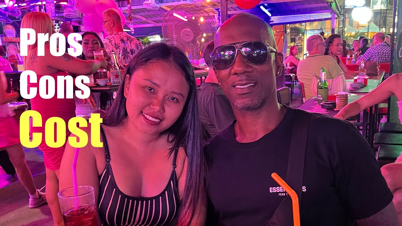 Girlfriend VS  🚫No Girlfriend in Pattaya pros and cons