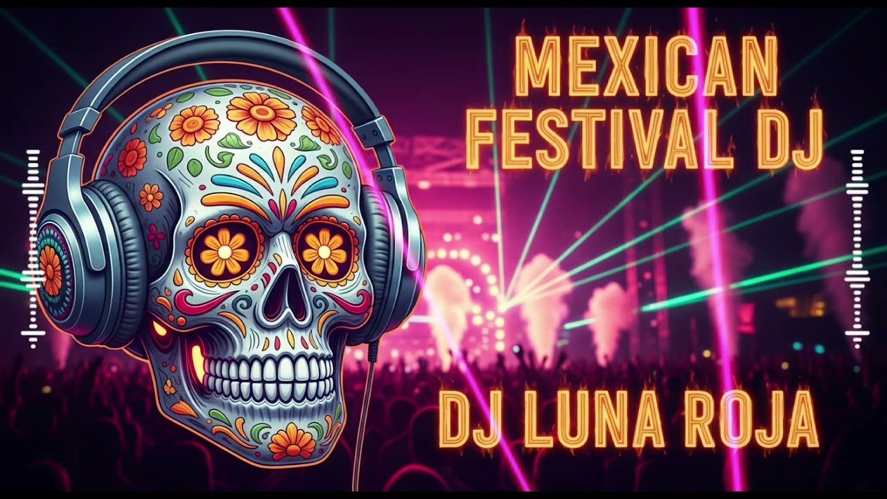 Mexico Festival EDM 🔥 DJ LUNA ROJA Live Set