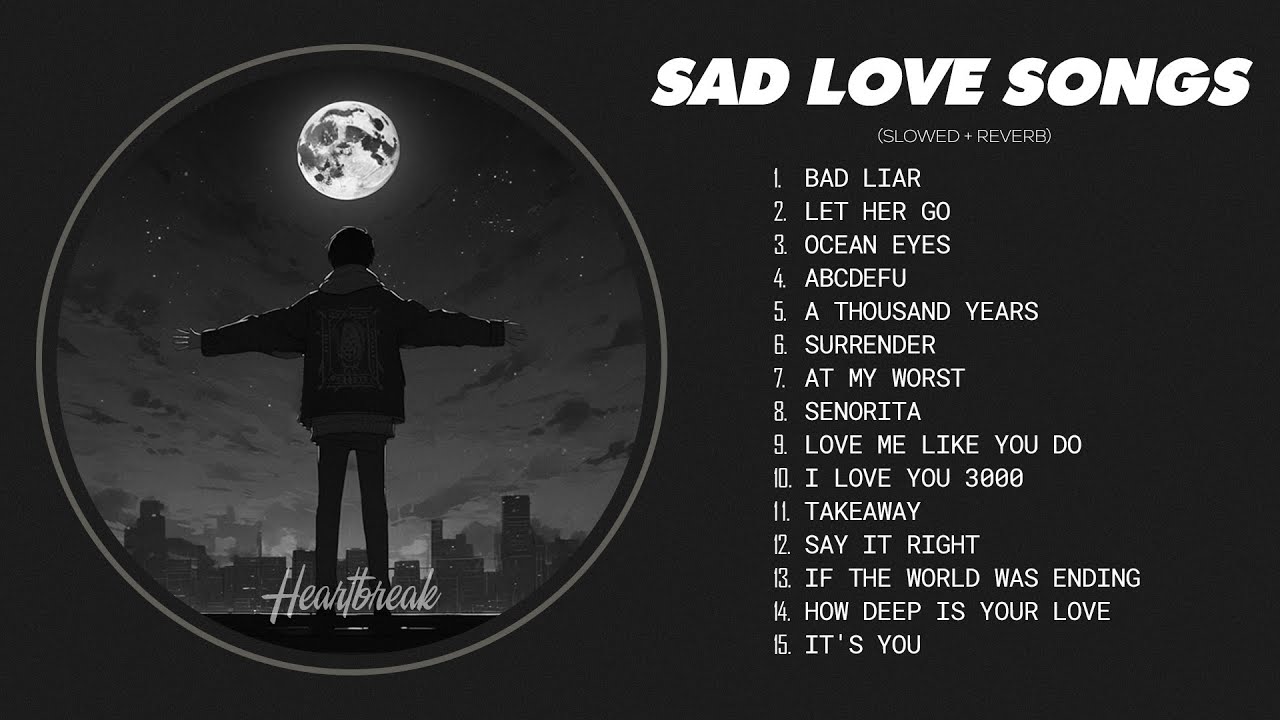 Bad Liar... (𝙨𝙡𝙤𝙬𝙚𝙙 + 𝙧𝙚𝙫𝙚𝙧𝙗) - Sad love songs that make you cry for a broken heart
